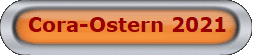 Cora-Ostern 2021