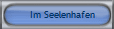 Im Seelenhafen